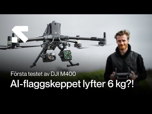 Vi testar DJI Matrice 400 - Enterprise-drönare med extra allt!