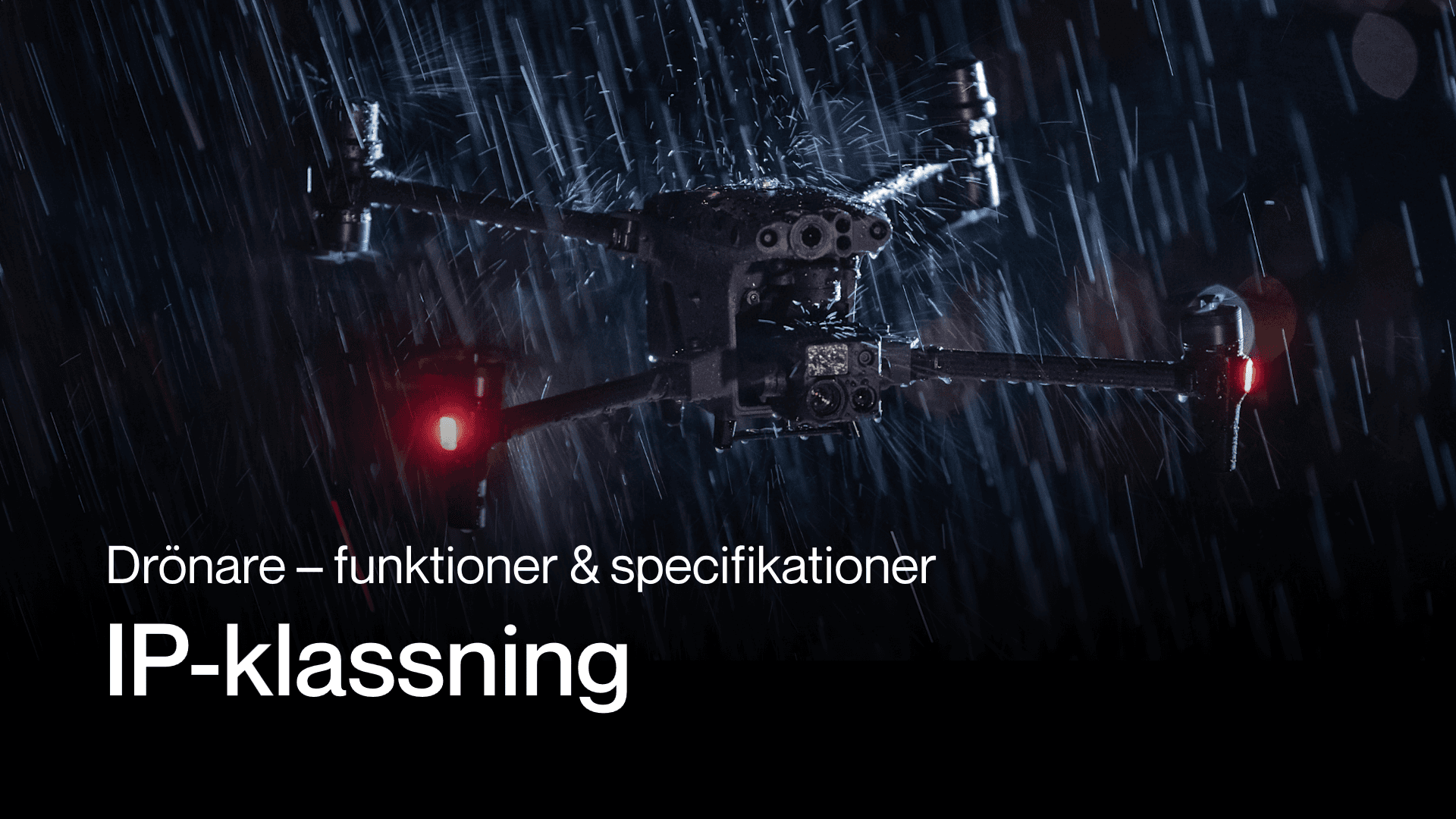 Drönare: IP-klassning