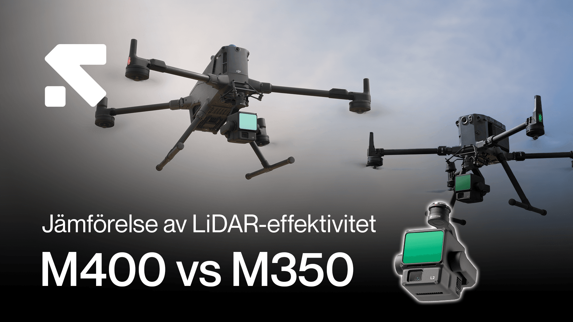 Två drönare utrustade med LiDAR-teknik flyger i luften, med text som jämför effektiviteten mellan modellerna M400 och M350.