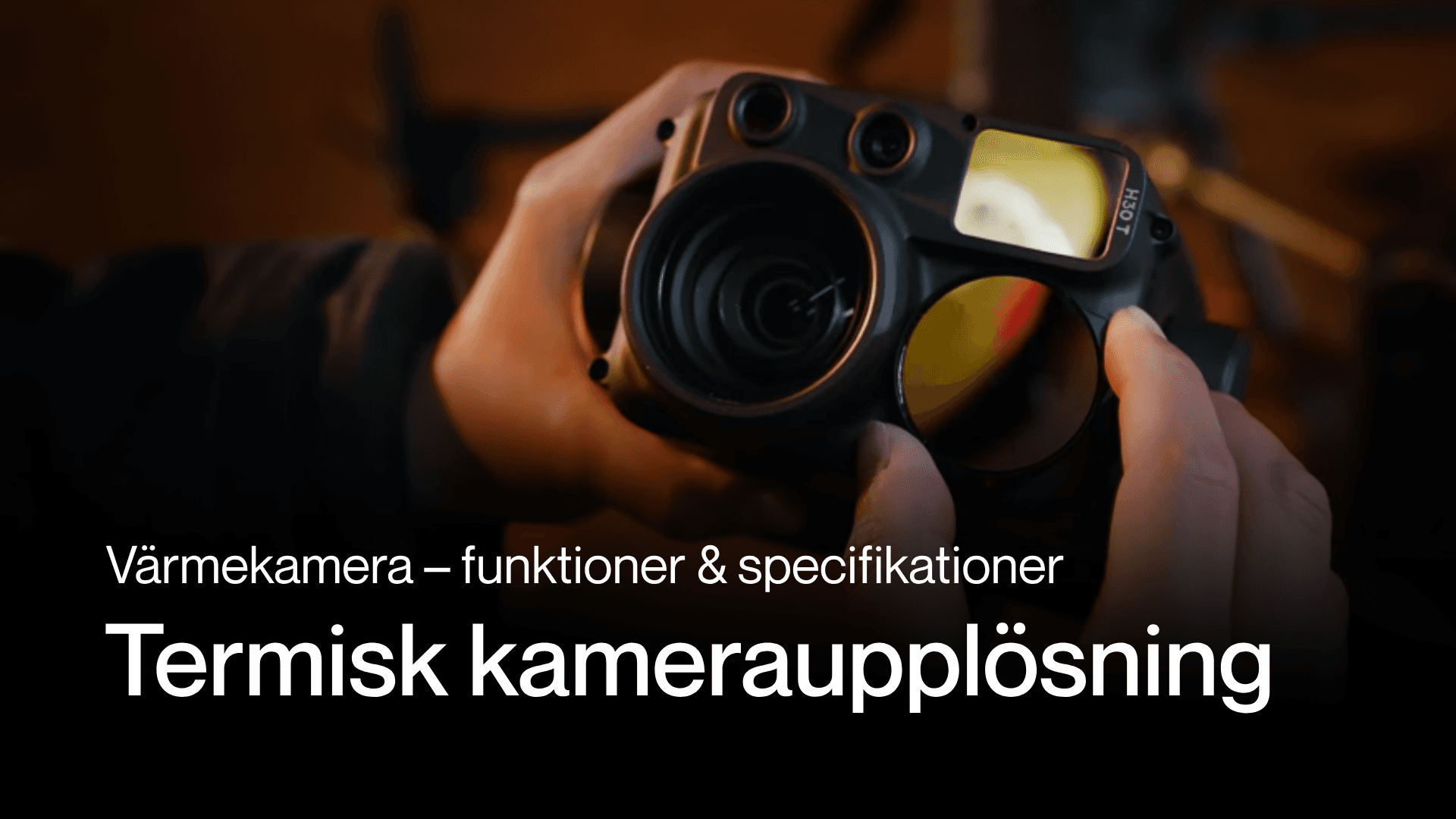 Värmekamera: Termisk kameraupplösning